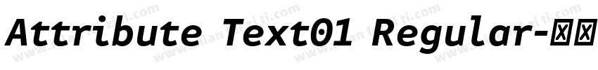 Attribute Text01 Regular字体转换